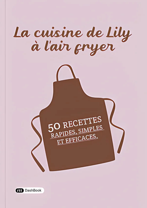 Couverture du livre La cuisine de Lily à l'air fryer